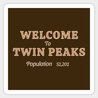 Welcome to Twin peaks Sticker